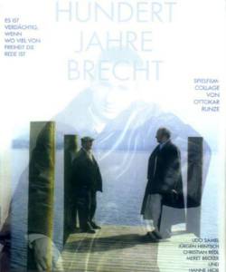   Hundert Jahre Brecht  / Hundert Jahre Brecht