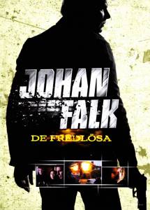    :    () / Johan Falk: De fredlsa