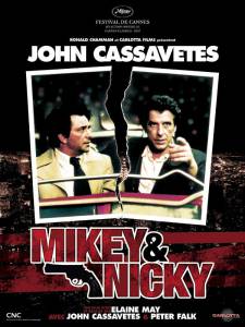       / Mikey and Nicky